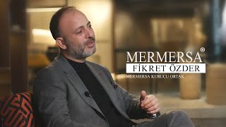 Mermer Sektörünün Lideri Mermersa’yı Fikret Özder Anlatıyor!
