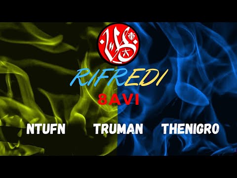 NTUFN vs TheNigro vs Truman - 8avi - ROUND DI QUALIFICAZIONE (Rifredi) VERSUS BATTLE 2°