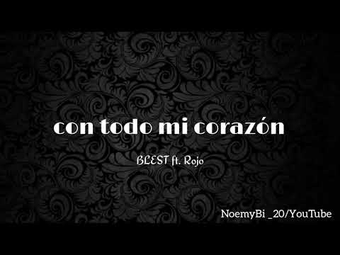 Con Todo Mi Corazon - Blest