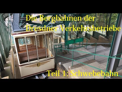 Natur erleben Special: Die Bergbahnen der Dresdner Verkehrsbetriebe | Teil 1: Schwebebahn