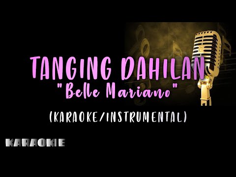 Belle Mariano - Tanging Dahilan (Karaoke)