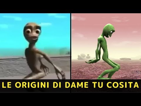 DAME TU COSITA LE ORIGINI