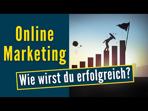 Online-Marketing: Wie wirst du zu einem erfolgreichen Internetmarketer (Video 2/7) 🇩🇪