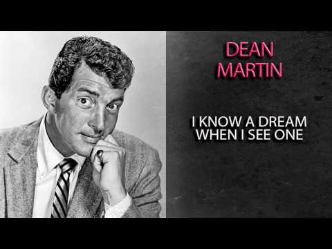 DEAN MARTIN - I KNOW A DREAM WHEN I SEE ONE