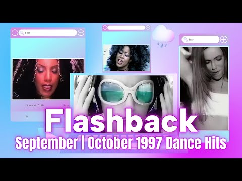 Flashback: September | October 1997 Dance Hits