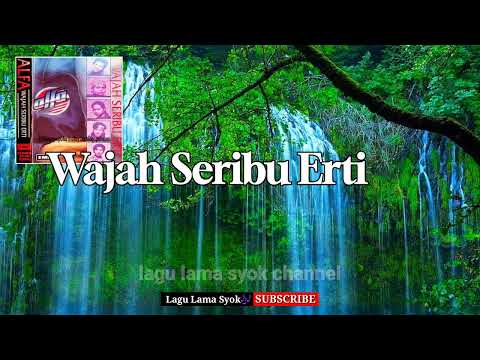 Alfa-Wajah Seribu Erti