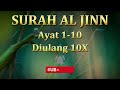 MUROTTAL SURAT AL JINN AYAT 1 10 METODE UMMI DIULANG 10X