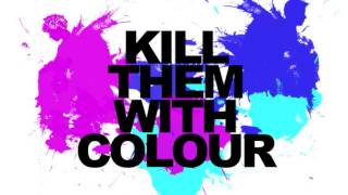 Kendrick Lamar - Bitch Don&#39;t Kill My Vibe (Kill Them With Colour Remix)