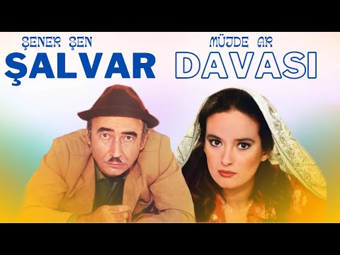 Şalvar Davası Türk Filmi | FULL | ŞENER ŞEN | MÜJDE AR | 4K ULTRA HD