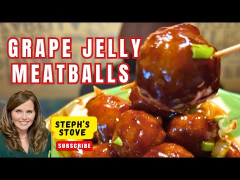 Stovetop Grape Jelly Meatballs: Sweet Saucy Goodness & Only Four Ingredients- Steph’s Stove