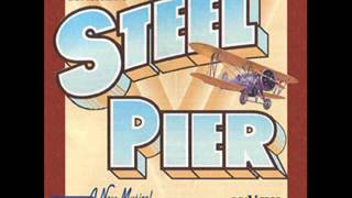 Steel Pier the musical- First you dream