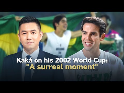 Kaká on his 2002 World Cup: 'A surreal moment'