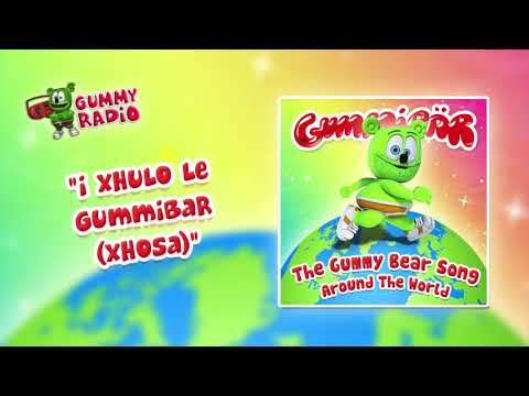 The Gummy Bear Song Xhosa (I Xhulo Le Gummibar) [AUDIO TRACK] Gummibär The Gummy Bear