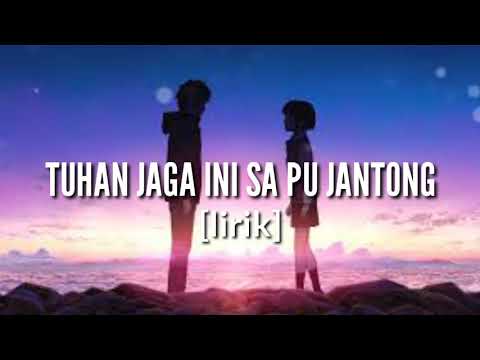 lagu timur - Tuhan Jaga Ini Sa Pu Jantong [lirik]-Boms musik