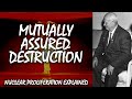 Mutually Assured Destruction | Nuclear Proliferation Explained