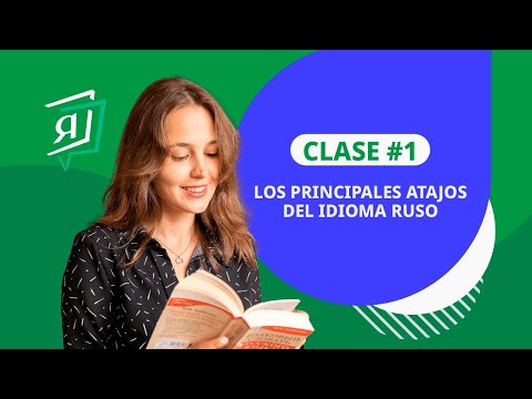 Clase 1 - Los Principales Atajos del Idioma Ruso
