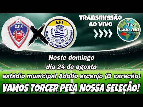 SEL. NOVA REDENÇÃO X SEL. IBICOARA - AO VIVO