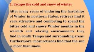 Top 5 Reasons Why Retirees Spend Winter in South Tampa Waterfront Home