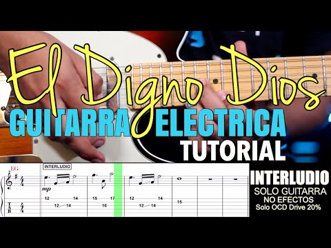 El Digno Dios Guitarra Electrica Tutorial