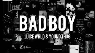 Juice Wrld - Bad Boy ft. Young Thug (Lyrics)