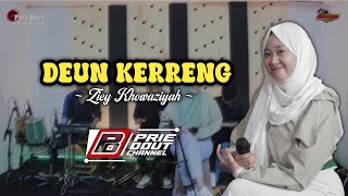 Download lagu DEUN KERRENG - Ziey Khowaziyah // Cover Versi Koplo Jaranan mp3 Download lagu DEUN KERRENG - Ziey Khowaziyah // Cover Versi Koplo Jaranan mp3