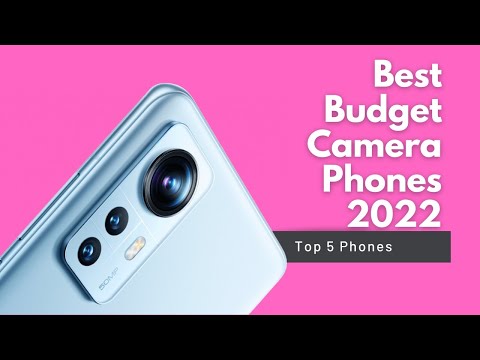Top 5 : Best Budget Camera Phones 2022