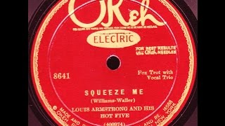 Louis Armstrong and His Hot Five:  Squeeze Me  1928