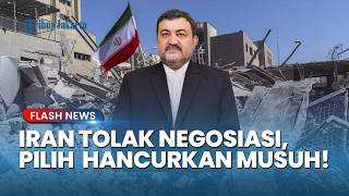 IRAN TUTUP PINTU DAMAI! Teheran Tolak Mediasi Prabowo dan Pilih Bereskan Amerika Israel di Perang