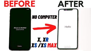 How to Unlock Disabled iPhone X/XR/XS/XS Max without COMPUTER, or iTunes