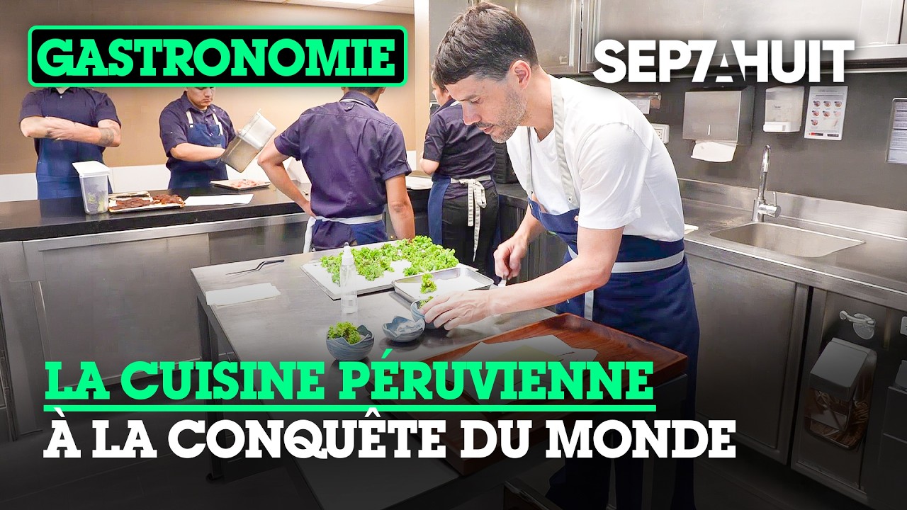 Pérou : l’autre pays de la cuisine | Sept à Huit