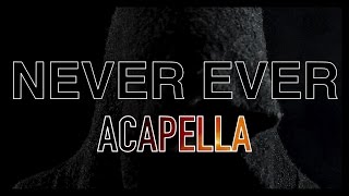 DEAMON - Never Ever [Acapella]
