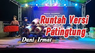 Download lagu Runtah Versi Patingtung || Dani Irmat mp3 Download lagu Runtah Versi Patingtung || Dani Irmat mp3