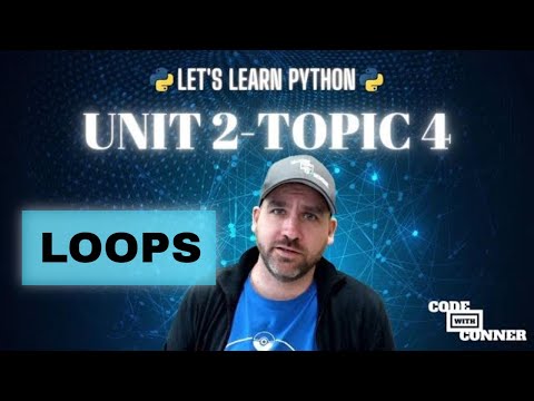 Lets Learn Python While Loops Unit 2 Topic 4
