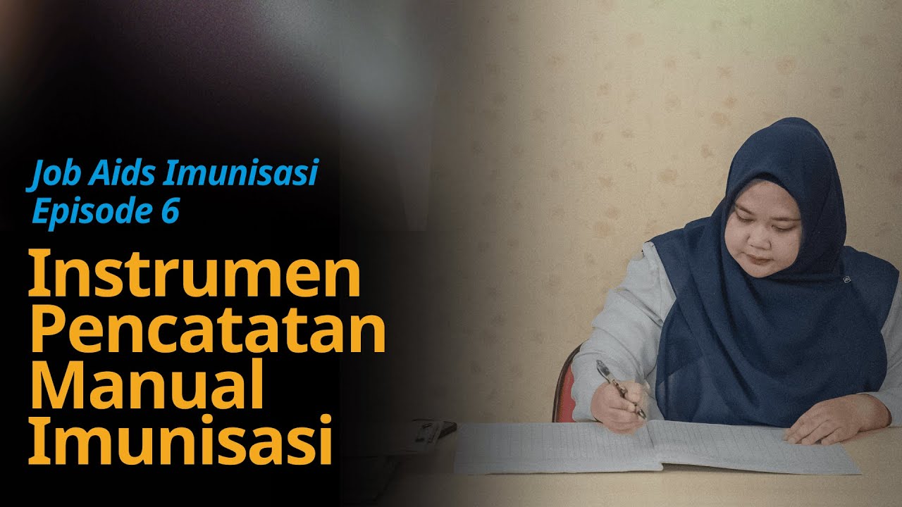 Instrumen Pencatatan Manual Imunisasi