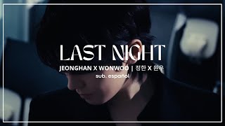 Download lagu JEONGHAN X WONWOO ㅡ ❝ Last Night (Guitar by Park Juwon) ❞ // [Sub. Español] mp3