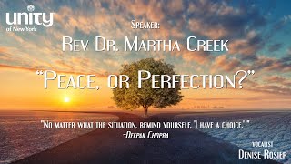 “Peace, or Perfection?” Rev Dr Martha Creek