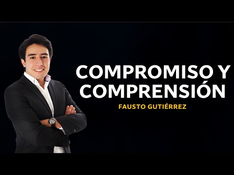 🔴 Compromiso y comprensión | Fausto Gutiérrez 🎥