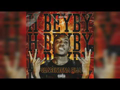 H Beyby - Quarentena Rija [prod. by Dj Don-Gui]