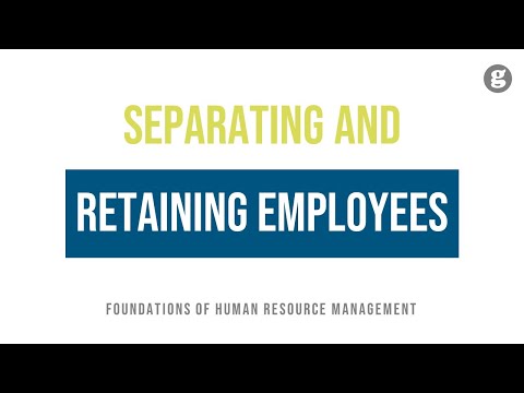 Separating and Retaining Employees