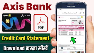 Axis Bank Credit Card Statement Download | How to Download Flipkart Axis Bank Credit Card Statement