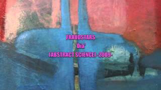 FRAUDSTARS Audun Waage Franco Piccinno   'Dia'  Abstract Science  2009