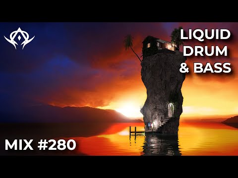 Liquid Drum and Bass Mix 280