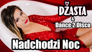 Musik-Video-Miniaturansicht zu Nadchodzi noc Songtext von Dżasta & Dance 2 Disco