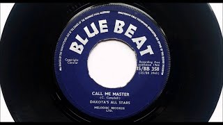 Dakota's All Stars - Call Me Master