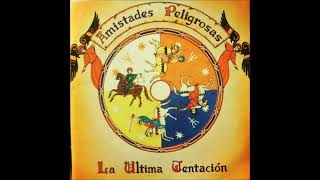 Amistades Peligrosas – Satán Te Invade