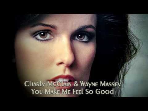Charly McClain & Wayne Massey - You Make Me Feel So Good - 1985