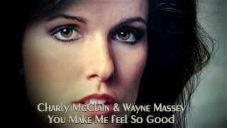 Charly McClain &amp; Wayne Massey - You Make Me Feel So Good - 1985