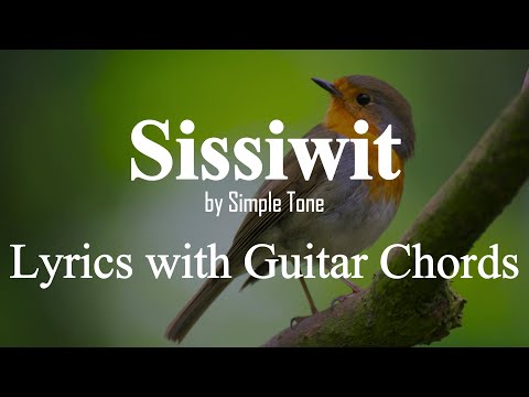 Sissiwit by Simple Tone || Lyrics with Guitar Chords