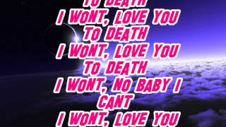 Claude Kelly - Love You To Death - Lyrics