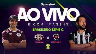 AO VIVO E COM IMAGENS: FERROVIÁRIA X BOTAFOGO-PB | RODADA 2 | SÉRIE C